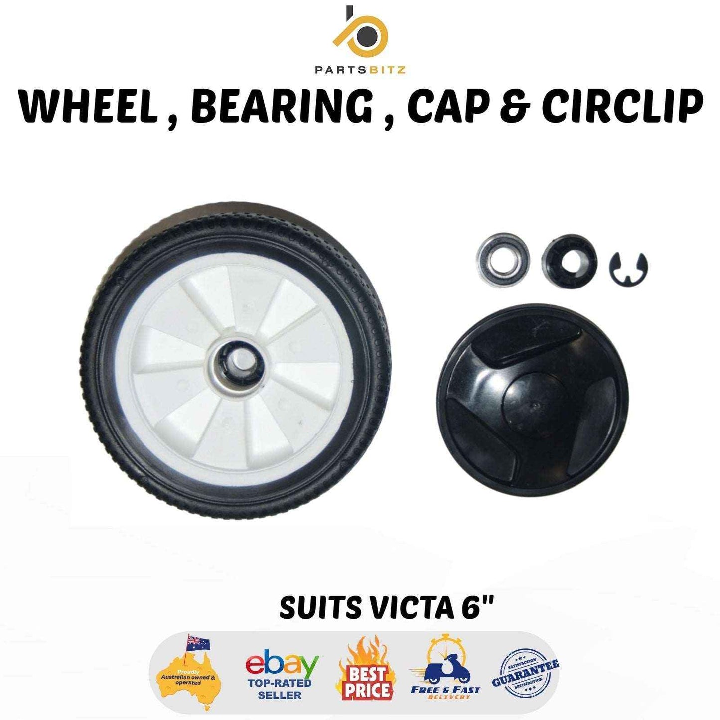 Lawn Mower Wheel , Bearing , Cap & Circlip Suits Victa 6" Inch CH83357A - Parts bitz