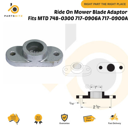 Ride On Mower Blade Adaptor fit MTD 748-0300 717-0906A 717-0900A